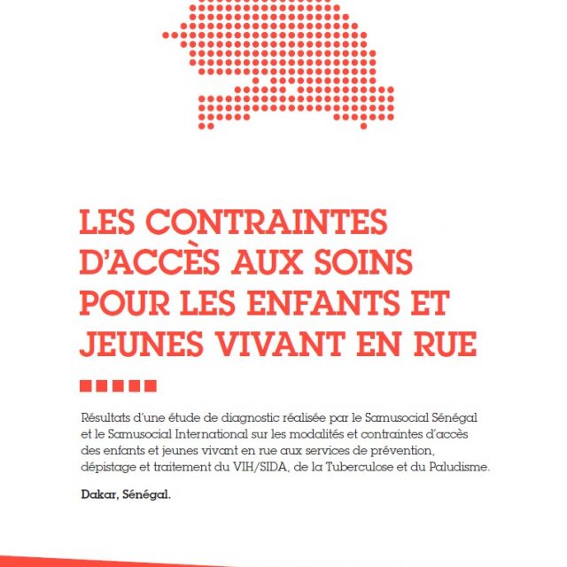 Les contraintes dacces aux soins pour les enfants et jeunes vivant en rue a Dakar