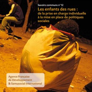 Les enfants des rues de la prise en charge individuelle a la mise en place de politiques sociales